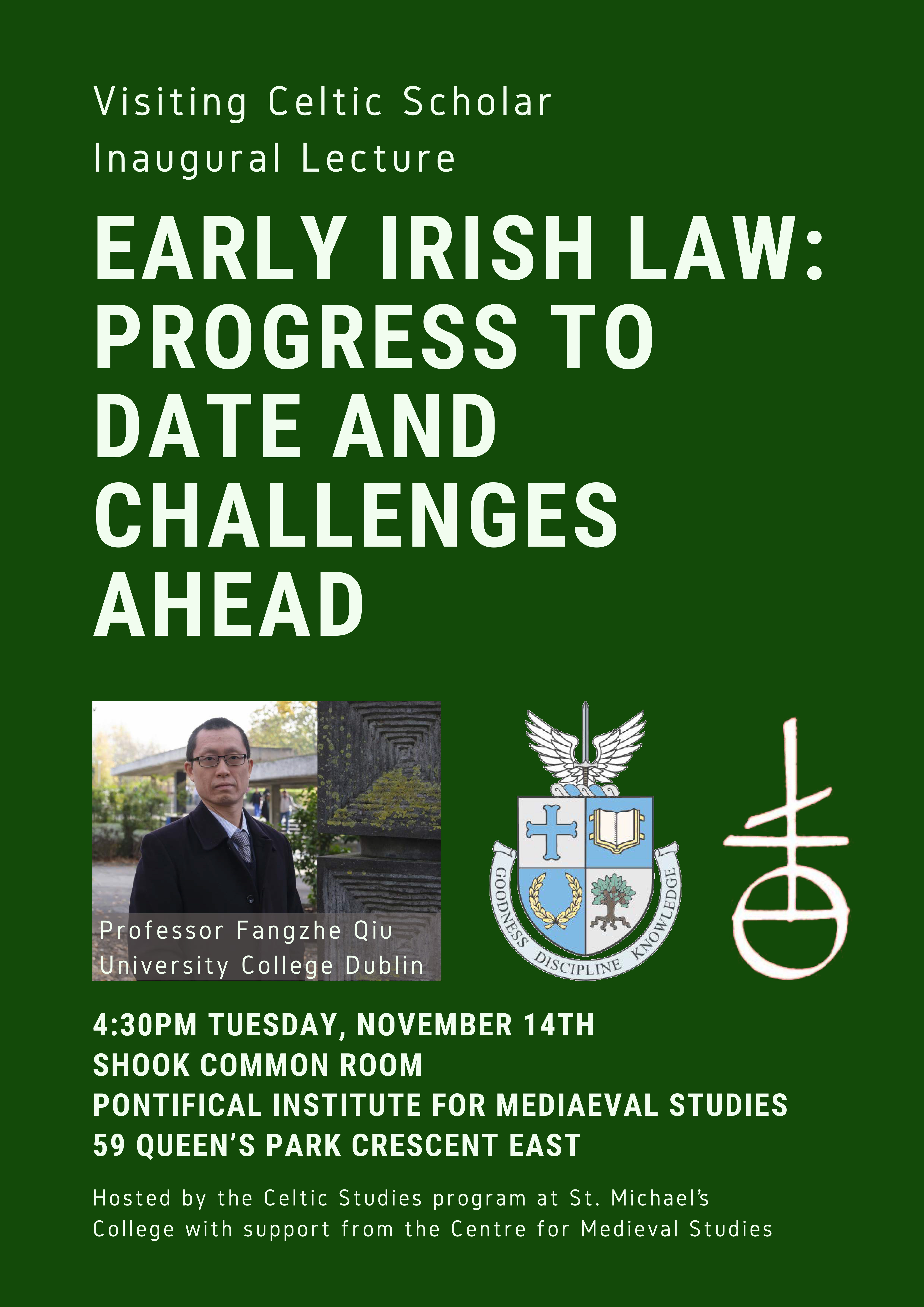 Fangzhe Qiu: Early Irish Law poster; green with photo of Professor Qiu and logos