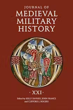 Kelly DeVries Journal of Medieval Military History: Volume XXI