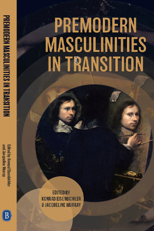 book jacket: Premodern Masculinities in Transition