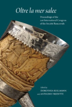 Oltre la mer salee:  Proceedings of the 21st International Congress of the Société Rencesvals Pour l’Etude Des Epopees Romanes