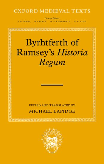 Michael Lapidge, Byrhtferth of Ramsey’s Historia Regum