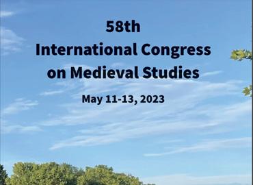 58th International Congress on Medieval Studies